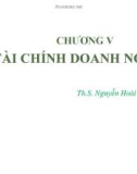 Bài giảng Tài chính và Tiền tệ: Chương 5 - Th.SNguyễnHoàiPhương