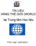 Bài giảng Tài liệu Ngân hàng Thế giới (World Bank) - Trung tâm Học liệu Huế