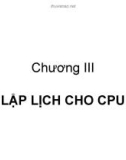 Chương 3: Lập lịch cho CPU