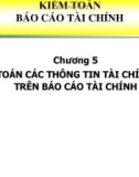 Bài giảng Kiểm toán báo cáo tài chính: Chương 5 - Kiểm toán các thông tin tài chính khác trên báo cáo tài chính