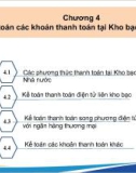 Bài giảng Kế toán công 2 - Chương 4: Kế toán các khoản thanh toán tại Kho bạc nhà nước (Năm 2022)