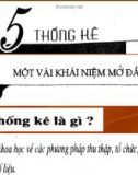 Chương 5: Thống kê - Bài 1: Một vài khái niệm mở đầu