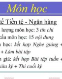 Bài giảng Kinh tế tiền tệ - Ngân hàng: Nội dung 1 – TS. Nguyễn Thị Thư