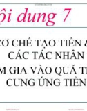 Bài giảng Kinh tế tiền tệ - Ngân hàng: Nội dung 7 – TS. Nguyễn Thị Thư