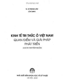 Quan điểm và giải pháp phát triển - Kinh tế tri thức ở Việt Nam: Phần 1