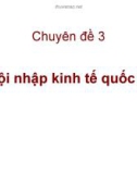 Chuyên đề 3 cao học Kinh Tế Quốc Tế