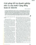 Giải pháp hỗ trợ doanh nghiệp nhỏ và vừa trước Cộng đồng Kinh tế ASEAN