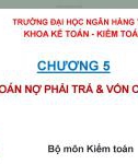 Bài giảng Chương 5: Kiểm toán nợ phải trả & vốn chủ sở hữu