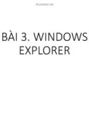 Bài giảng Hệ điều hành windows: Bài 3 - NguyễnQuốcSử