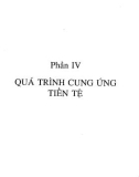 Bài giảng về tiền tệ, ngân hàng và thị trường tài chính - Qúa trình cung ứng tiền tệ