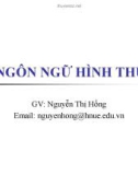 Bài giảng Ngôn ngữ hình thức - Chương 1: Đại cương về ngôn ngữ và biểu diễn ngôn ngữ