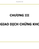 Bài giảng Chứng khoán và thị trường chứng khoán: Chương 3 - ThS. Bùi Huy Tùng