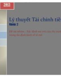 Bài thuyết trình lý thuyết tài chính tiền tệ: Xác định vai trò của thị trường tài chính trong ổn định kinh tế vĩ mô