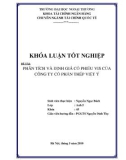 Khóa luận tốt nghiệp: Phân tích và định giá cổ phiếu VIS của công ty cổ phần thép Việt Ý