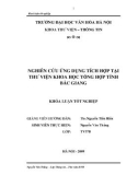 Tóm tắt Khóa luận tốt nghiệp: Nghiên cứu ứng dụng tích hợp tại thư viện khoa học tổng hợp tỉnh Bắc Giang