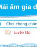 Bài giảng môn Tiếng Việt lớp 2 sách Kết nối tri thức năm học 2021-2022 - Bài 32: Luyện từ và câu Mở rộng vốn từ về tình cảm gia đình. Dấu phẩy (Trường Tiểu học Thạch Bàn B)