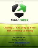 Bài giảng Forex căn bản - Chương 2 (Bài 2): Thời gian trong giao dịch Forex