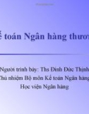 Bài giảng Kế toán Ngân hàng thương mại