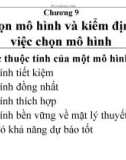 Bài giảng Kinh tế lượng - Chương 9: Chọn mô hình và kiểm định việc chọn mô hình