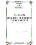 Bài giảng Lịch sử các học thuyết kinh tế: Phần 1 - ĐH Phạm Văn Đồng