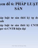 Bài giảng Chuyên đề 6: Pháp luật tư sản - ThS. Phạm Thị Phương Thảo