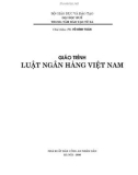 Giáo trình Luật ngân hàng Việt Nam: Phần 1 - TS. Võ Đình Toàn