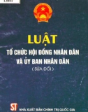 Tìm hiểu về Luật tổ chức Hội đồng nhân dân và Ủy ban nhân dân (sửa đổi): Phần 1