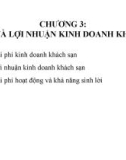 Bài giảng Kinh tế khách sạn - Chương 3: Chi phí và lợi nhuận kinh doanh khách sạn