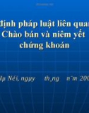 Quy định pháp luật liên quan đến chào bán và niêm yết chứng khoán