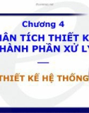 Phân tích thiết kế hệ thống thông tin Chương 4: Phân tích thiết kế thành phần xử lý