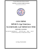 Giáo trình Lập trình Java (Nghề: Lập trình máy tính - Trình độ Cao đẳng) - Trường Cao đẳng Nghề An Giang