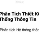 Bài giảng Phân tích thiết kế hệ thống thông tin: Chương 1 - Nguyễn Hoàng Ân