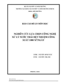 Báo cáo đồ án môn học: Nghiên cứu lựa chọn công nghệ xử lý nước thải dệt nhuộm công suất 1000 m3/ngày