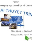 Bài thuyết trình Vận tải và bảo hiểm ngoại thương: Phương thức vận tải tàu chuyến