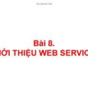 GIỚI THIỆU WEB SERVICE