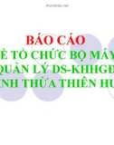 Bài thuyết trình: Báo cáo về tổ chức bộ máy, quản lý DS-KHHGD tỉnh Thừa thiên huế