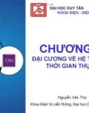 Bài giảng Đại cương về hệ thống thời gian thực - Nguyễn Văn Thọ