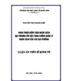 Luận án Tiến sĩ Kinh tế: Hoàn thiện kiểm toán ngân sách địa phương với việc tăng cường quản lý ngân sách của các địa phương