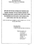 Báo cáo đề tài: Kết nối hệ thống thông tin thương mại mạng Vinanet với hệ thống thông tin thương mại khác nhằm thúc đẩy phát triển thị trường ngoài nước cho hàng hóa xuất khẩu chủ yếu của Việt Nam