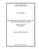 Luận án Tiến sĩ Lịch sử: Hệ thống đường thuộc địa ở vùng Đông Bắc Việt Nam từ năm 1897 đến năm 1945