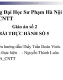 Giáo án số 2 BÀI THỰC HÀNH SỐ 5