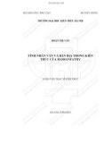 Tóm tắt Luận văn Thạc sĩ Kiến trúc: Tính nhân văn và bản địa trong kiến trúc của Hassanfathy