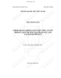 Tóm tắt Luận văn Thạc sĩ Kiến trúc: Chỉnh trang không gian kiến trúc tuyến phố du lịch thương mại Phạm Ngũ Lão tại thành phố Huế