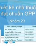 Bài thuyết trình: Thiết kế nhà thuốc đạt chuẩn GPP