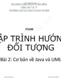 Bài giảng Lập trình hướng đối tượng – Bài 02: Cơ bản về Java và UML