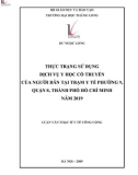 Tóm tắt luận văn Thạc sĩ Y tế công cộng: Thực trạng sử dụng dịch vụ y học cổ truyền của người dân tại Trạm y tế phường 9, Quận 8, thành phố Hồ Chí Minh năm 2019