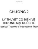 Bài giảng Lý thuyết cổ điển về thương mại quốc tế (Classical Theories of International Trade)