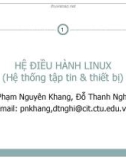 Bài giảng Hệ điều hành Linux - Bài 3: Hệ thống tập tin & thiết bị