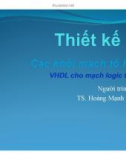 Bài giảng Thiết kế số: Chương 6 (Phần 3) - TS. Hoàng Mạnh Thắng (ĐH Bách khoa Hà Nội)