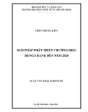 Luận văn Thạc sĩ Kinh tế: Giải pháp phát triển thương hiệu DongA Bank đế năm 2020